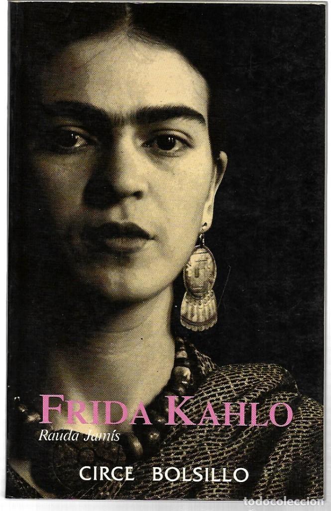 Libros de segunda mano: Rauda Jam&iacute;s . Frida Kahlo . Circe - Foto 1