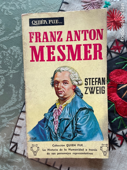 Libros de segunda mano: Franz Anton Mesmer (libro de stefan zweig) - Foto 1