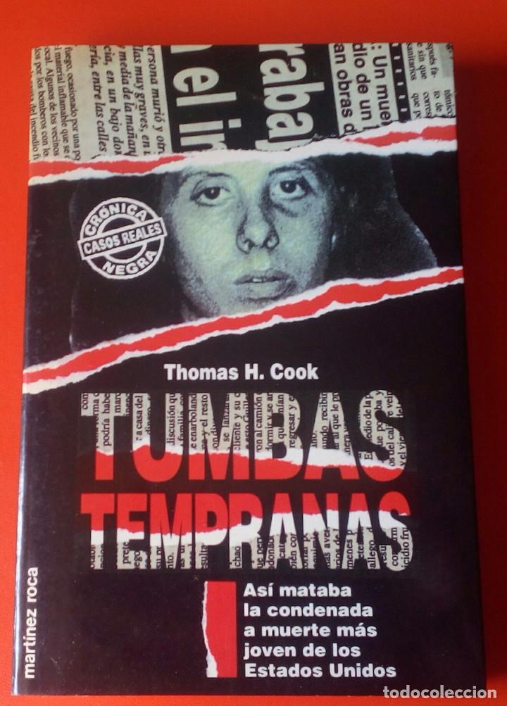 Libros de segunda mano: TUMBAS TEMPRANAS- Thomas H. Cook - Foto 1