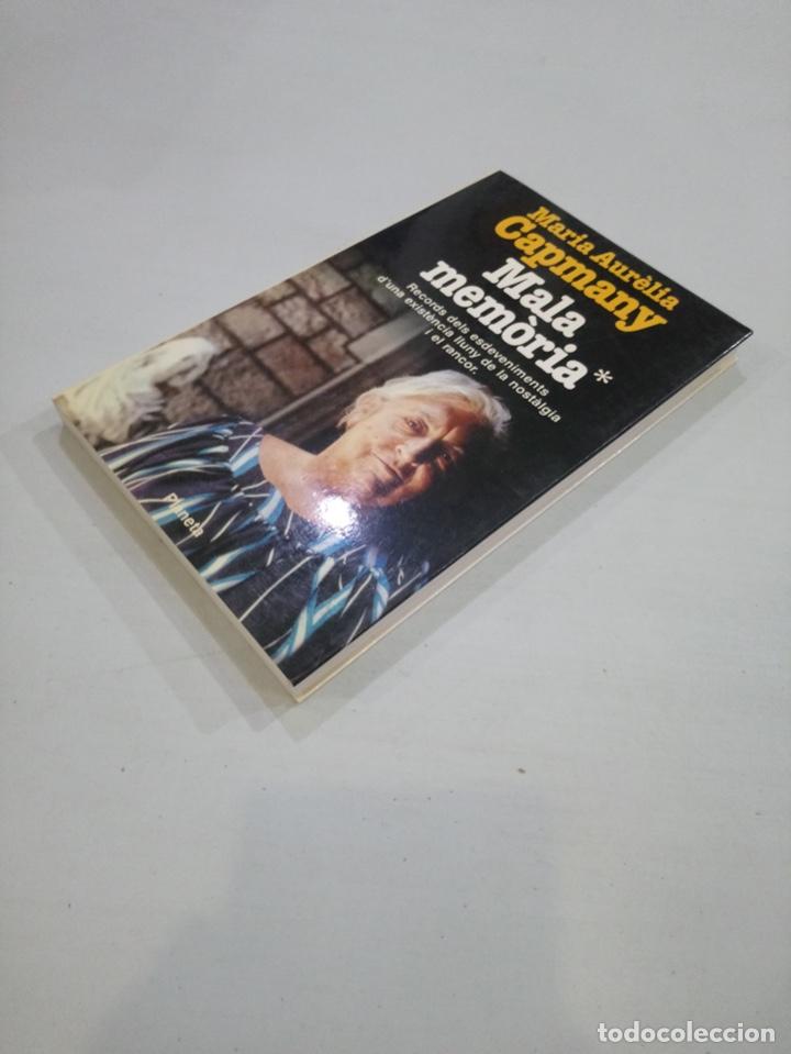 Libros de segunda mano: Maria Aur&egrave;lia Capmany - Mala mem&ograve;ria - Foto 2