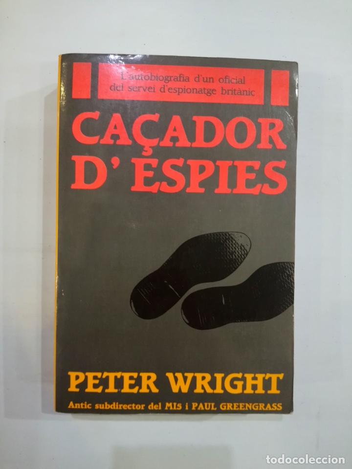 Libros de segunda mano: Peter Wright - Ca&ccedil;ador despies - Foto 1