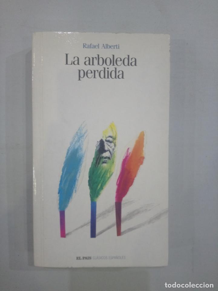 Libros de segunda mano: Rafael Alberti - La arboleda perdida - Foto 1