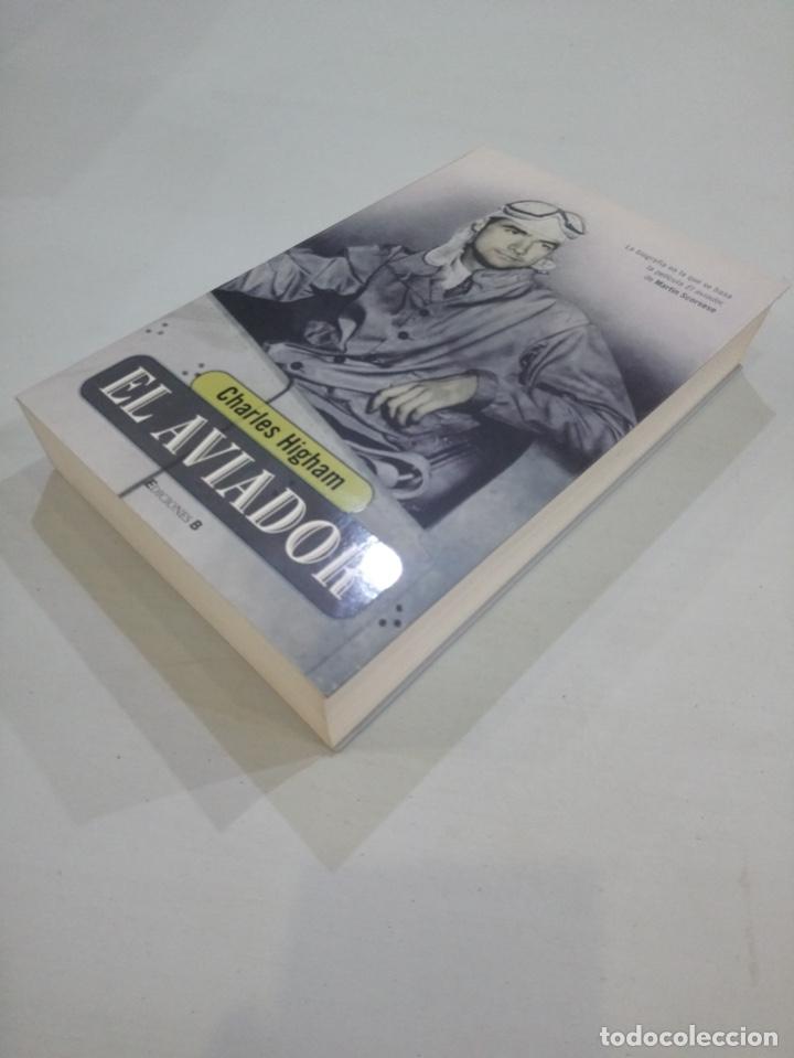 Libros de segunda mano: Charles Higham - El aviador - Foto 2