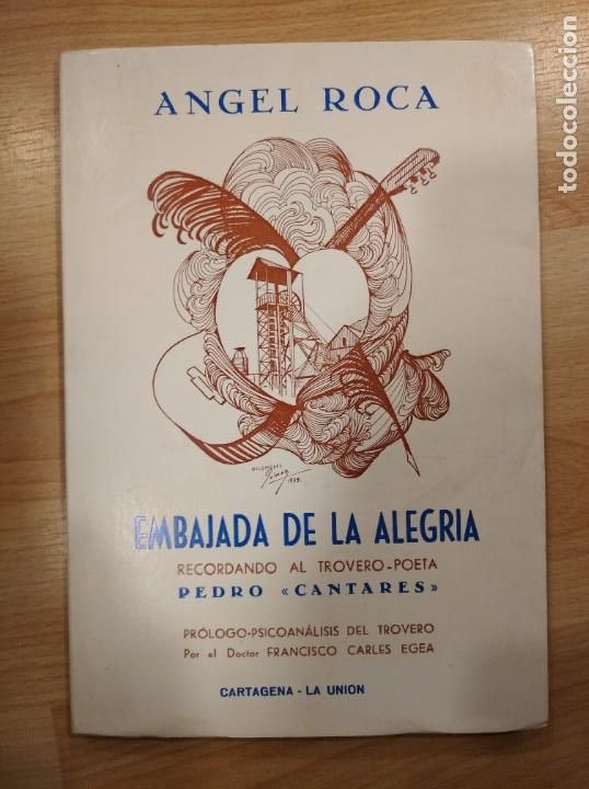 Libri di seconda mano: 'Embajada de la alegr&iacute;a'. Angel Roca. 1979