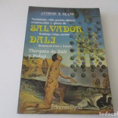 Libros de segunda mano: ANTONIO D. OLANO SALVADOR DALÍ W14649