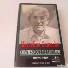 Livres d'occasion: MARCELINO CAMACHO CONFIESO QUE HE LUCHADO MEMORIAS W14661. Lote 363814775