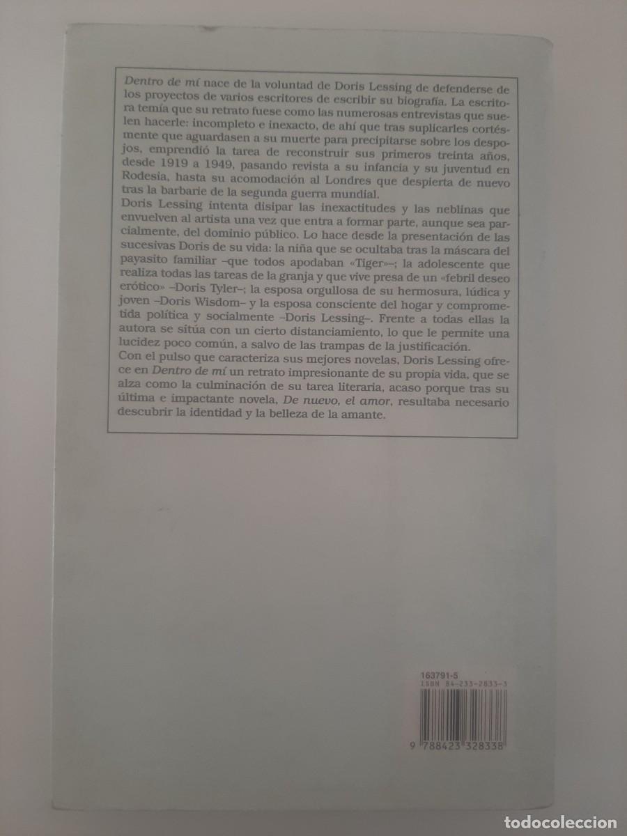 Libros de segunda mano: DENTRO DE M&Iacute;. DORIS LESSING. EDICIONES DESTINO. 1997 - Foto 3