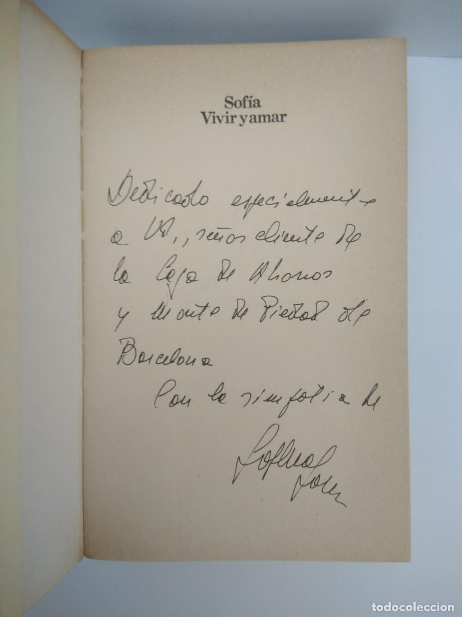 Libros de segunda mano: Libro Sofia Vivir y amar- A.E.Hotchner, dedicado y firmado por sofia - Foto 6