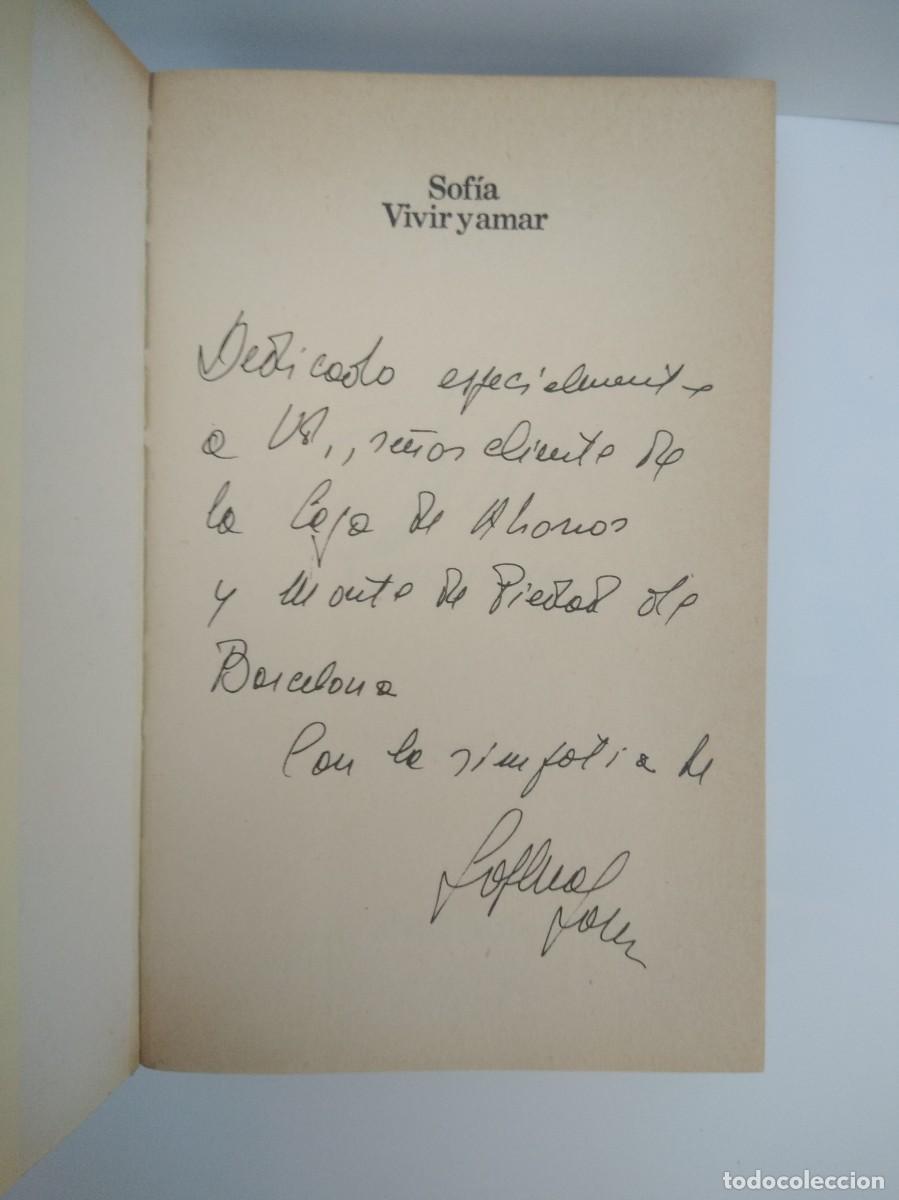 Libros de segunda mano: Libro Sofia Vivir y amar- A.E.Hotchner, dedicado y firmado por sofia - Foto 7