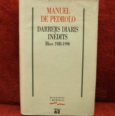 Libros de segunda mano: MANUEL DE PEDROLO DARRERS DIARIS INÈDITS ED.62 2ª EDICIÓ (CATALÀ). Lote 366367971