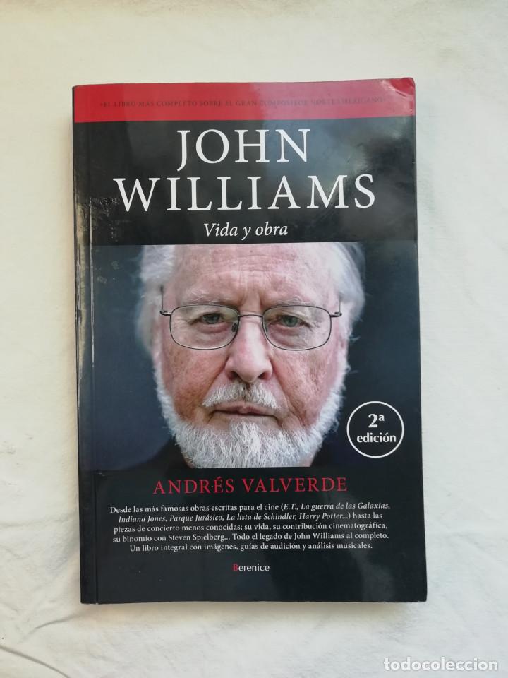 Libros de segunda mano: JOHN WILLIAMS: VIDA Y OBRA - ANDRES VALVERDE - Foto 1