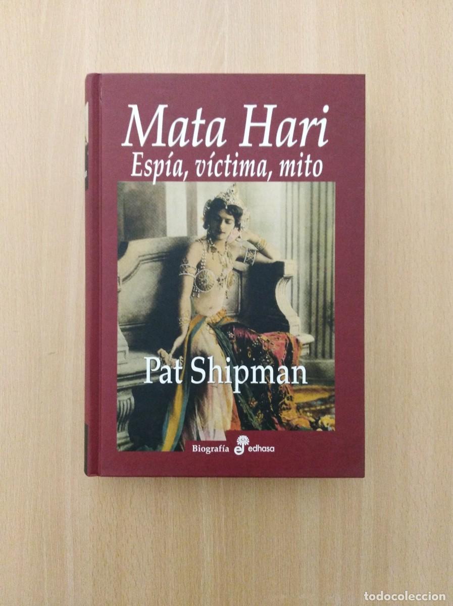 Libros de segunda mano: MATA HARI. Pat Shipman. Edhasa - Foto 1