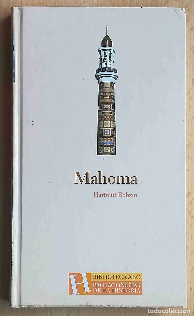 Libros de segunda mano: Mahoma (Hartmut Bobzin) Ediciones Folio. Biblioteca ABC. - Foto 1