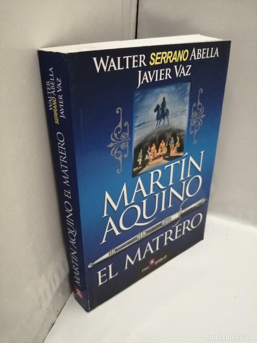 Libros de segunda mano: MART&Iacute;N AQUINO, EL MATRERO - Foto 3