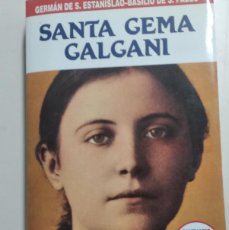 Libros de segunda mano: SANTA GEMMA GALGANI