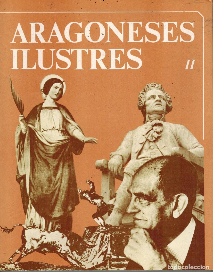Libros de segunda mano: ARAGONESES ILUSTRES II - Foto 1