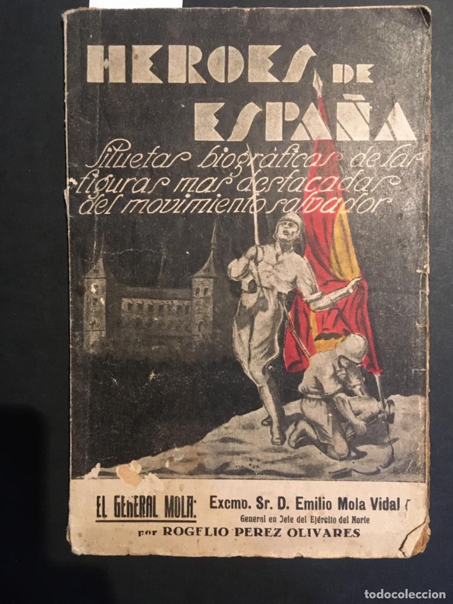 Libros de segunda mano: GENERAL EMILIO MOLA VIDAL, ROGELIO PEREZ OLIVARES, 1937