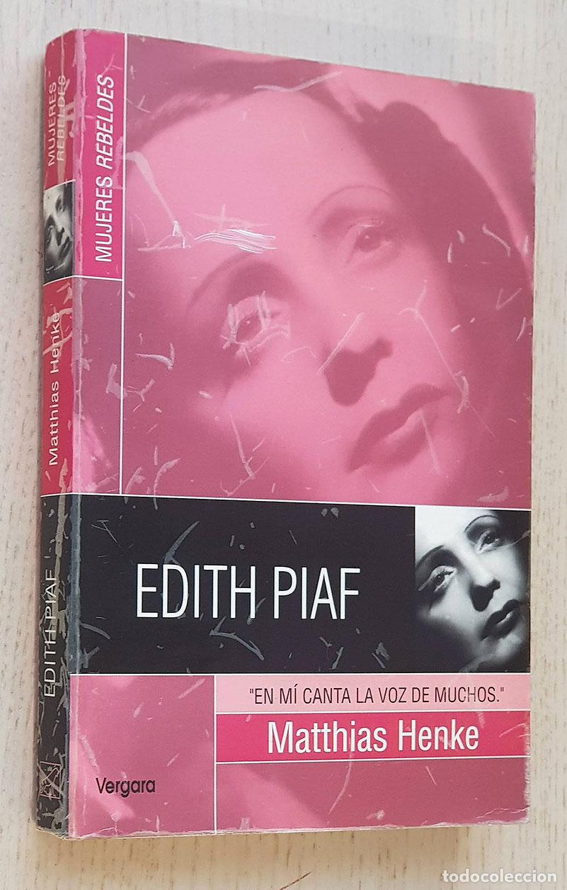 Libros de segunda mano: EDITH PIAF - HENKE, Matthias - Foto 1