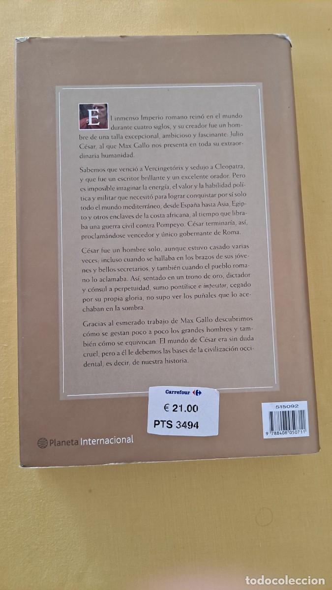 Libros de segunda mano: MAX GALLO - CESAR IMPERATOR - PLANETA 2004 - Foto 3