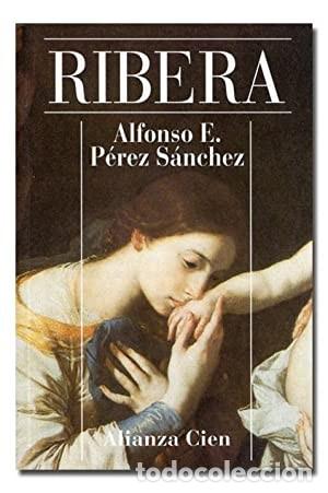 Libros de segunda mano: Ribera. Alfonso E. P&eacute;rez S&aacute;nchez. &iexcl;&iexcl;COMO NUEVO!! - Foto 1
