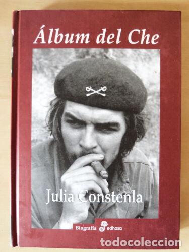 Libri di seconda mano: Album del Che Guevara.Julia Costela.Edhasa