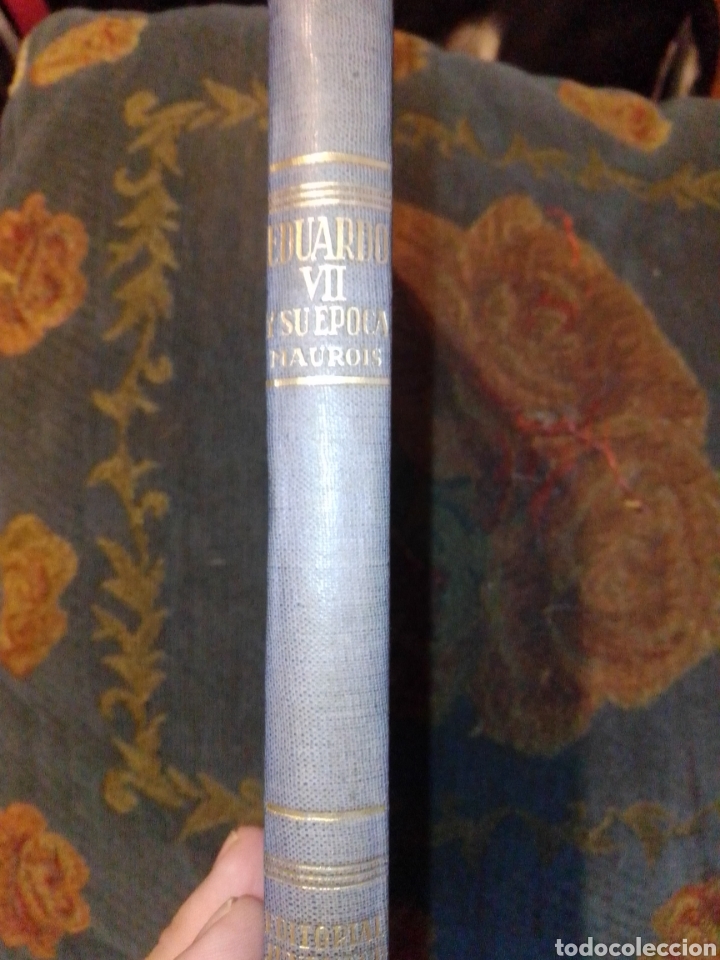 Libros de segunda mano: Eduardo VII y su &eacute;poca Maurois - Foto 2
