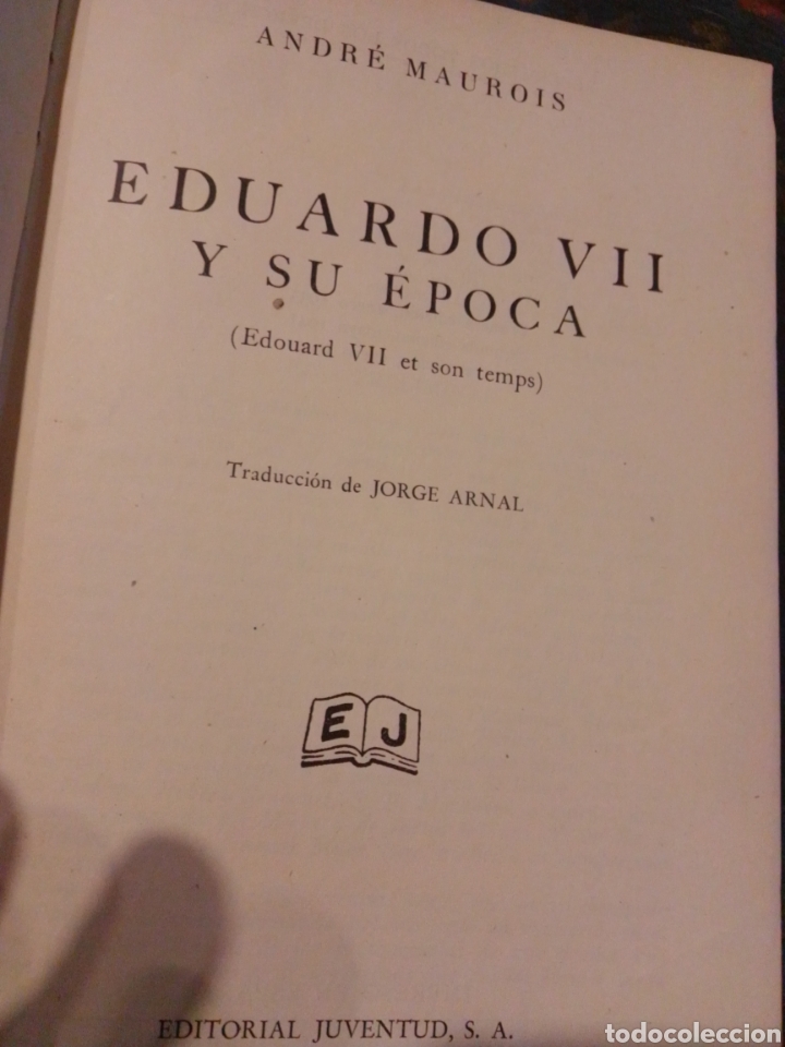 Libros de segunda mano: Eduardo VII y su &eacute;poca Maurois - Foto 3