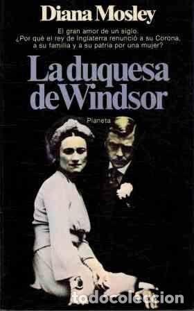 Libros de segunda mano: LA DUQUESA DE WINDSOR - MOSLEY, DIANA - Foto 1