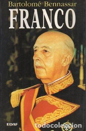 Libros de segunda mano: FRANCO - BENNASSAR, BARTOLOME - A-FR-956 - Foto 1