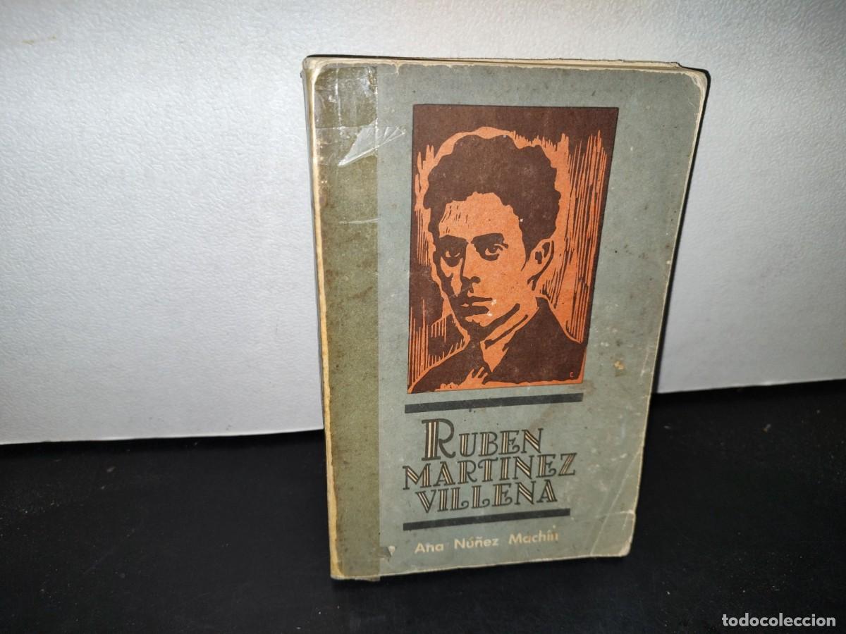 Second hand books: 43- RUB&Eacute;N MART&Iacute;NEZ VILLENA - ANA N&Uacute;&Ntilde;EZ MACH&Iacute;N - 1973