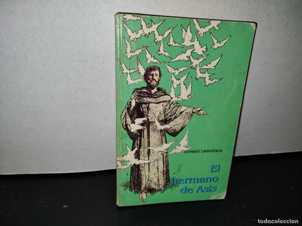 Libros de segunda mano: 44- EL HERMANO DE ASIS - IGNACIO LARRA&Ntilde;AGA - Foto 1