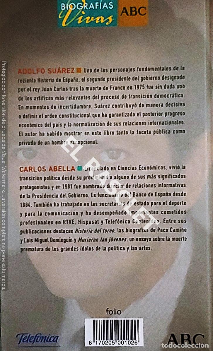 Libros de segunda mano: ADOLFO SUAREZ -LIBRO - BIOGRAFIAS VIVAS ABC - Foto 2