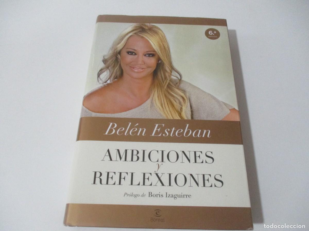 Libros de segunda mano: BEL&Eacute;N ESTEBAN Ambiciones y reflexiones W15652 - Foto 1