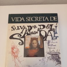 Libros de segunda mano: VIDA SECRETA DE SALVADOR DALÍ SALVADOR DALÍ DASA EDICIONES 1981. Lote 379274094