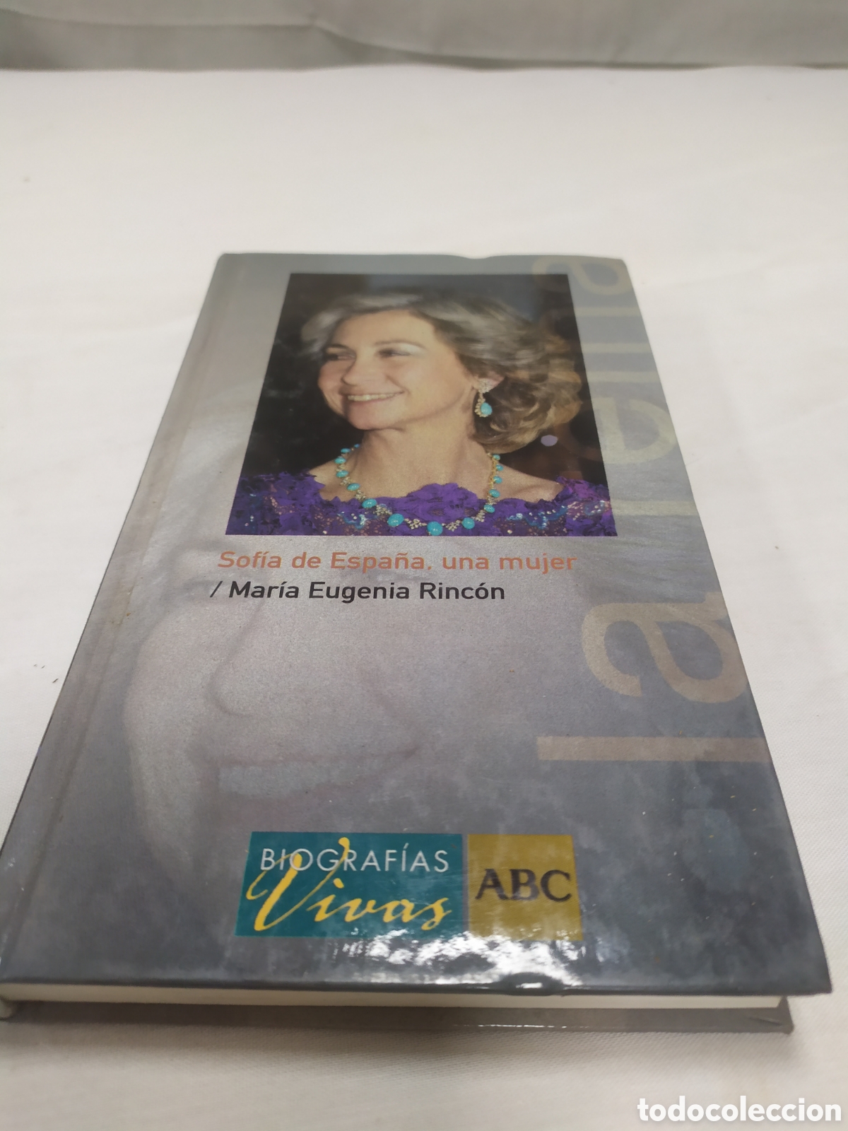 Libros de segunda mano: Sof&iacute;a de Espa&ntilde;a, una mujer. Mar&iacute;a Eugenia Rinc&oacute;n, 2005 - Foto 1
