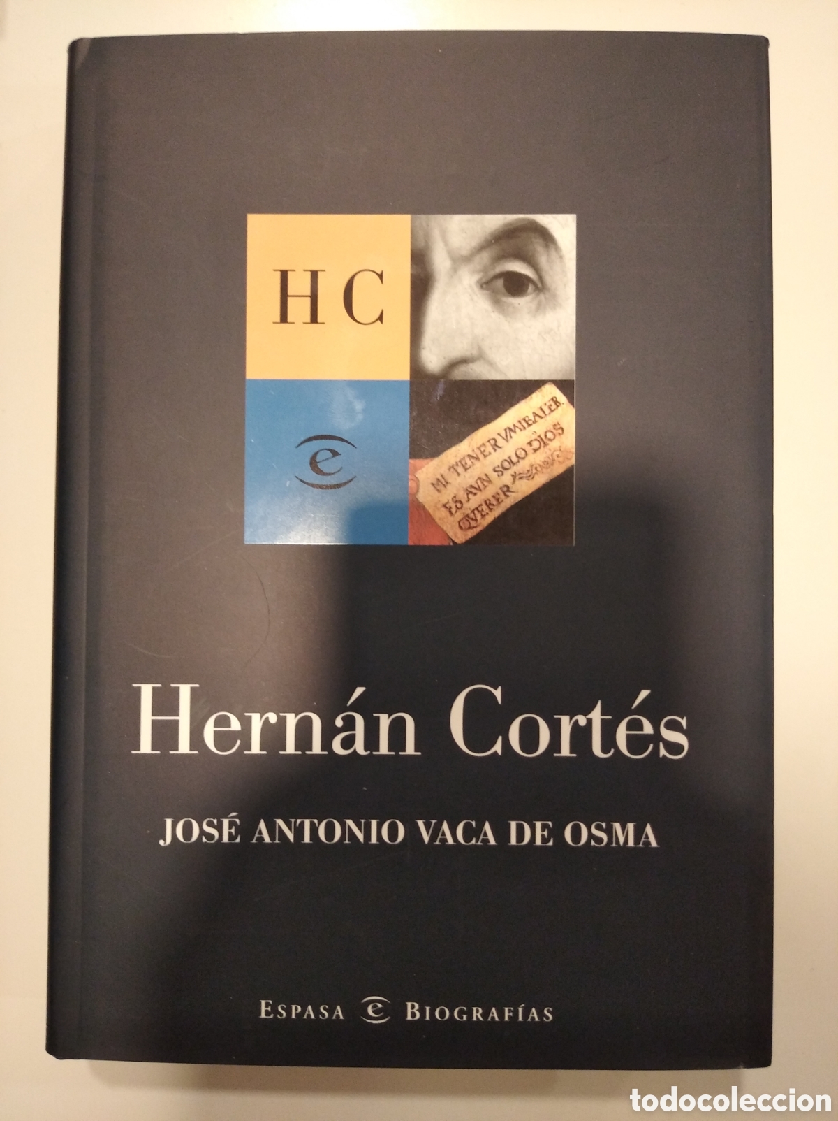Libros de segunda mano: HERN&Aacute;N CORT&Eacute;S- JUAN ANTONIO VACA DE OSMA - Foto 1