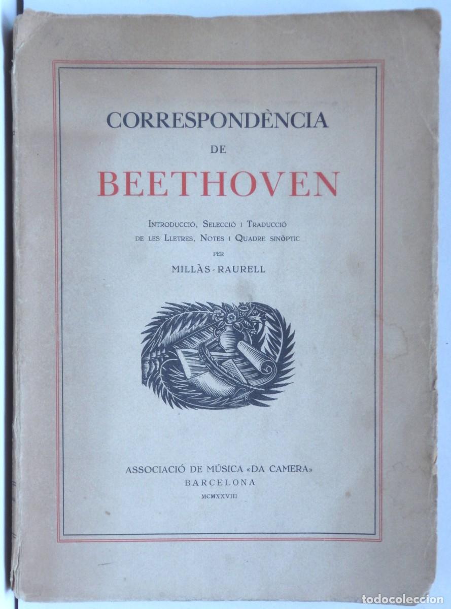 Libros de segunda mano: MILLAS-RAURELL (ed.) Correspond&egrave;ncia de Beethoven - Foto 2