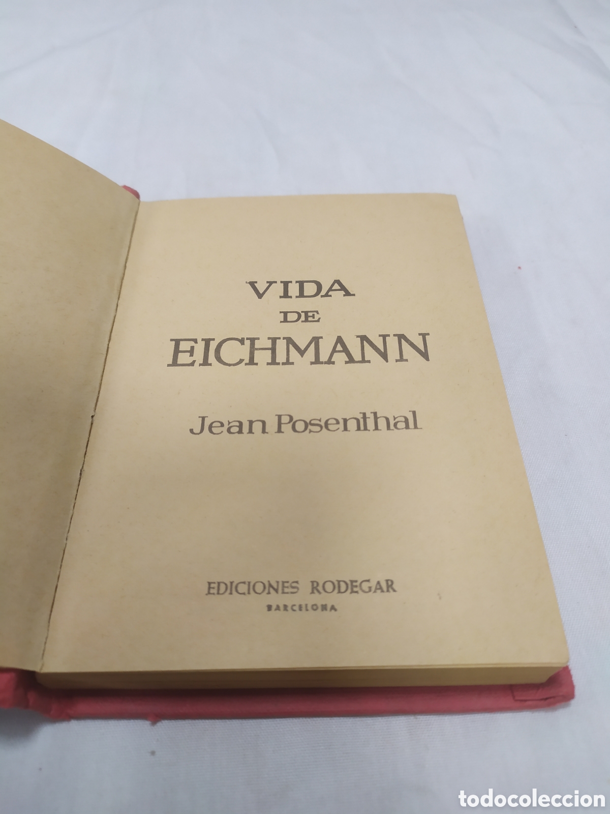 Libros de segunda mano: Vida de Eichmann. Jean Posenthal, 1963 - Foto 3