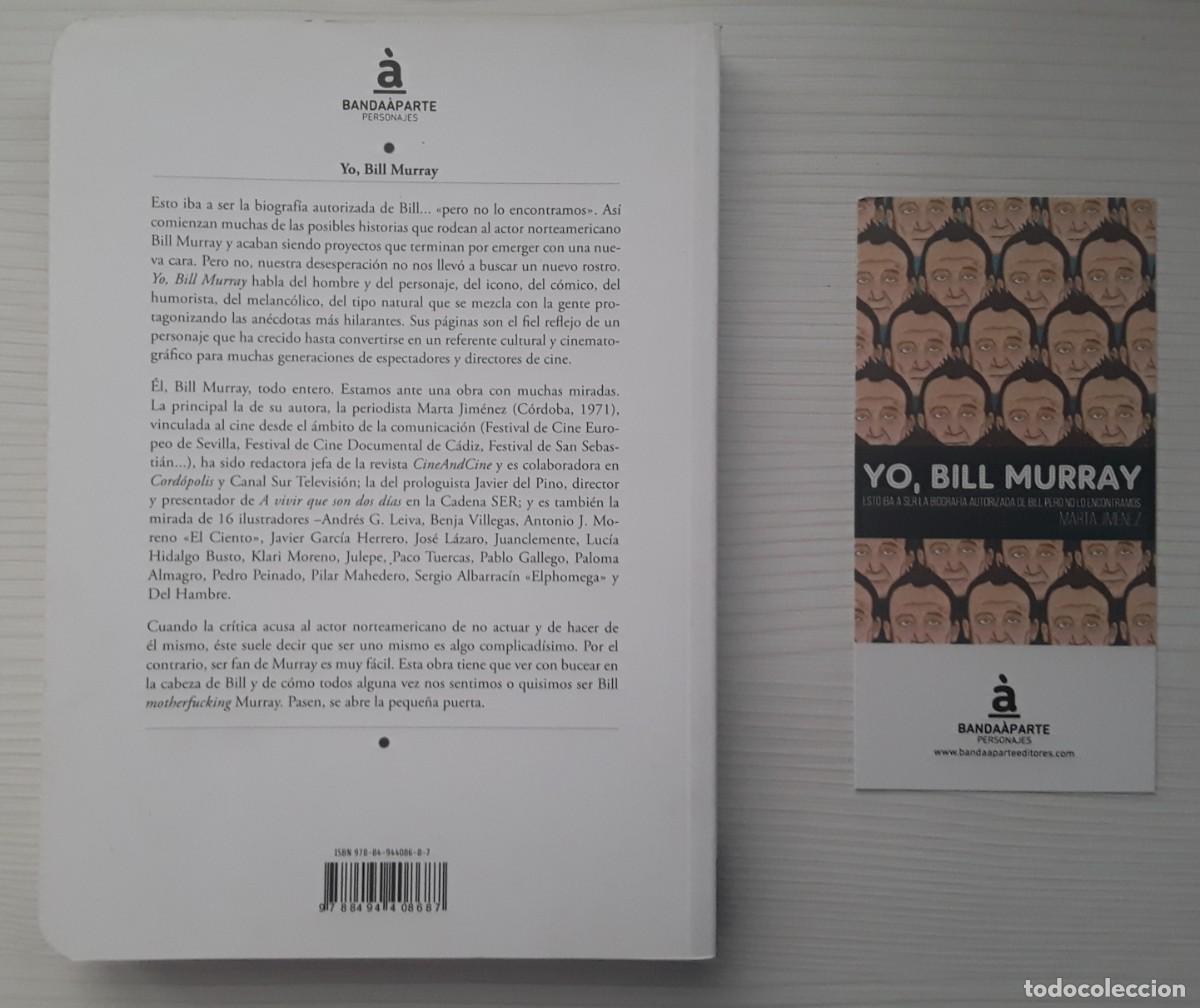 Libros de segunda mano: YO, BILL MURRAY. MARTA JIM&Eacute;NEZ. - Foto 3