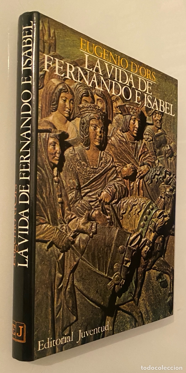 Libros de segunda mano: La vida de Fernando e Isabel - DORS, Eugenio - Foto 2