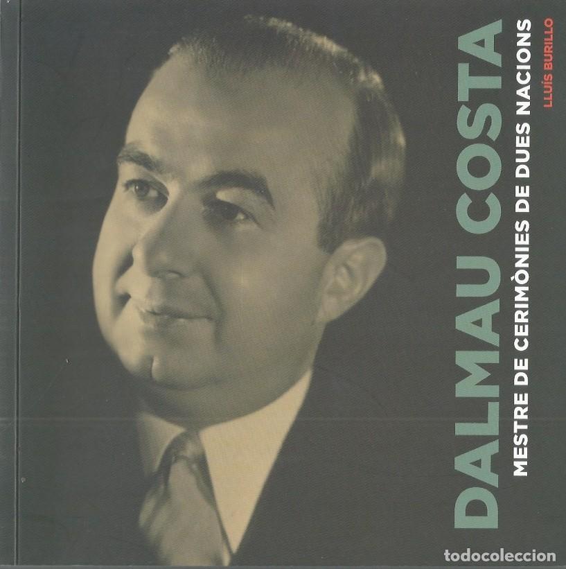 Libri di seconda mano: DALMAU COSTA MESTRE DE CERIM&Ograve;NIES DE DUES NACIONS-Lluis Burillo
