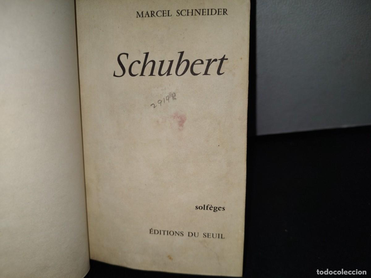 Libros de segunda mano: 57- FRANC&Eacute;S. SCHUBERT - MARCEL SCHNEIDER - 60S - 70S - Foto 3