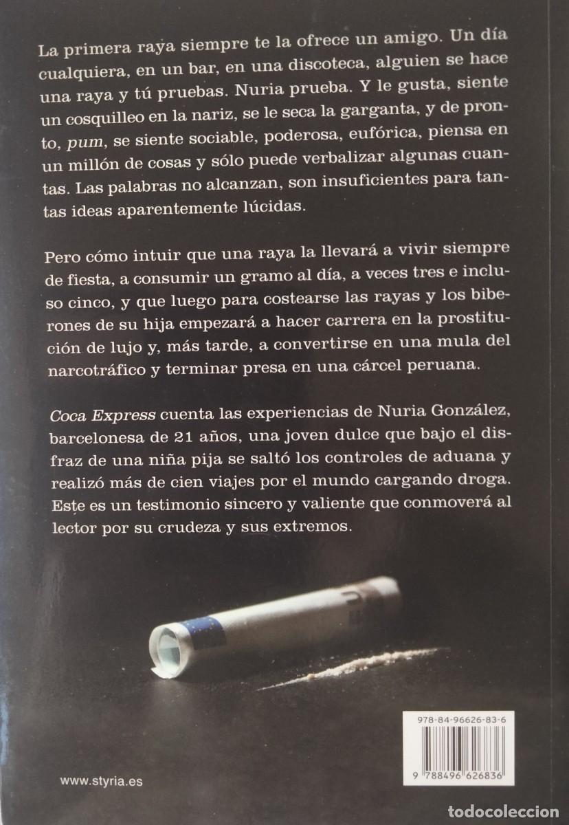 Libros de segunda mano: Ver&oacute;nica Ram&iacute;rez Miro-Coca Express.Styria.2008. - Foto 2