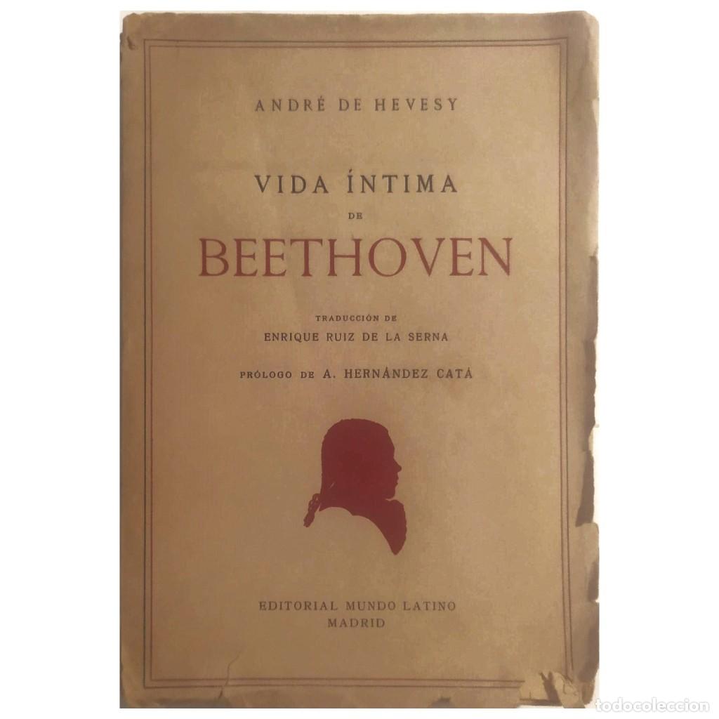 Libros de segunda mano: VIDA &Iacute;NTIMA DE BEETHOVEN. Hevesy, Andr&eacute; De - Foto 1