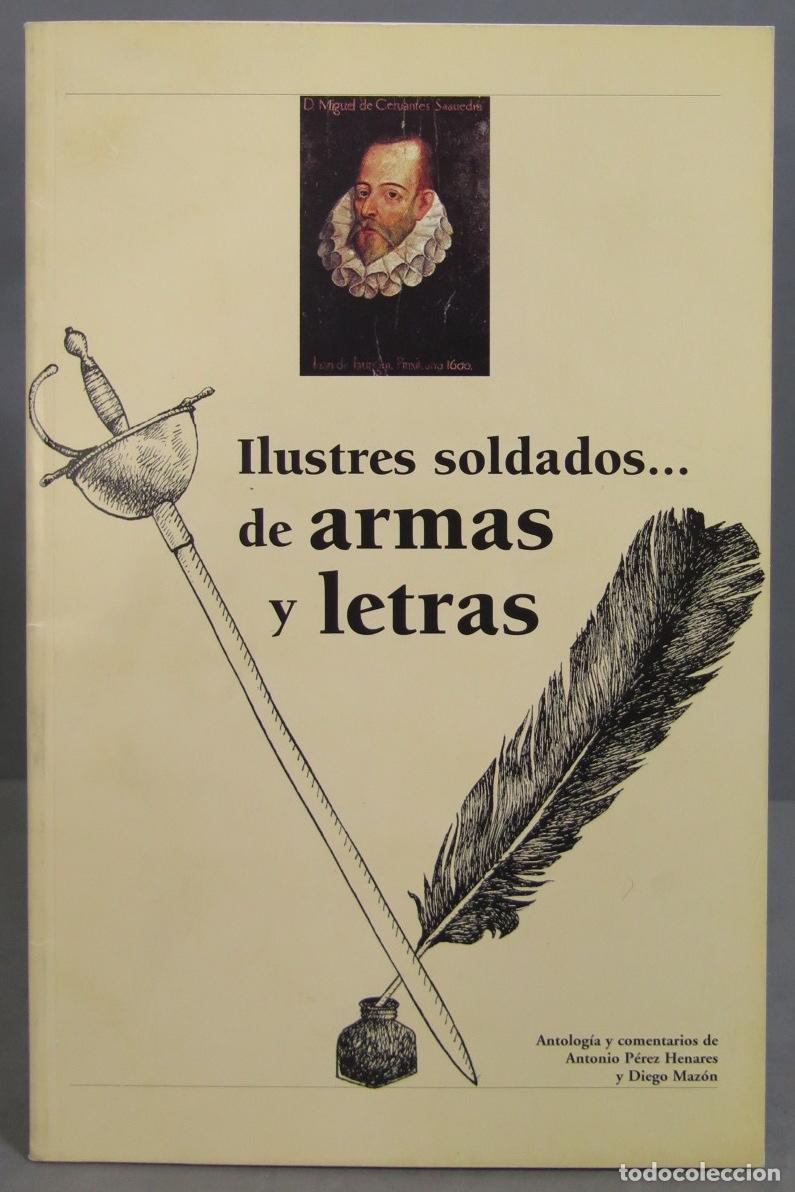 Libri di seconda mano: Ilustres soldados... de armas y letras