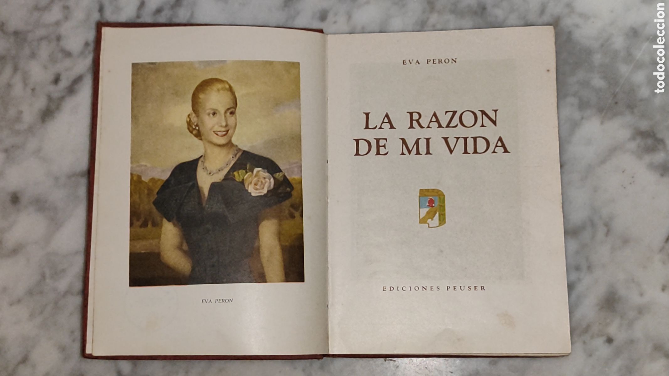 Libros de segunda mano: EVA PER&Oacute;N 1951 LA RAZ&Oacute;N DE M&Iacute; VIDA - Foto 1
