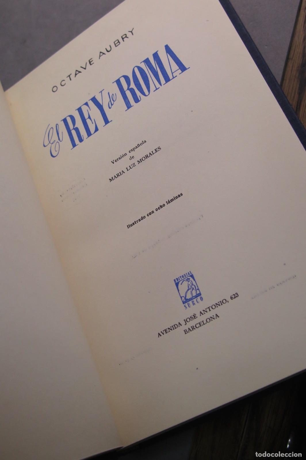 Libros de segunda mano: El Rey de Roma. Octave Aubry - Foto 2