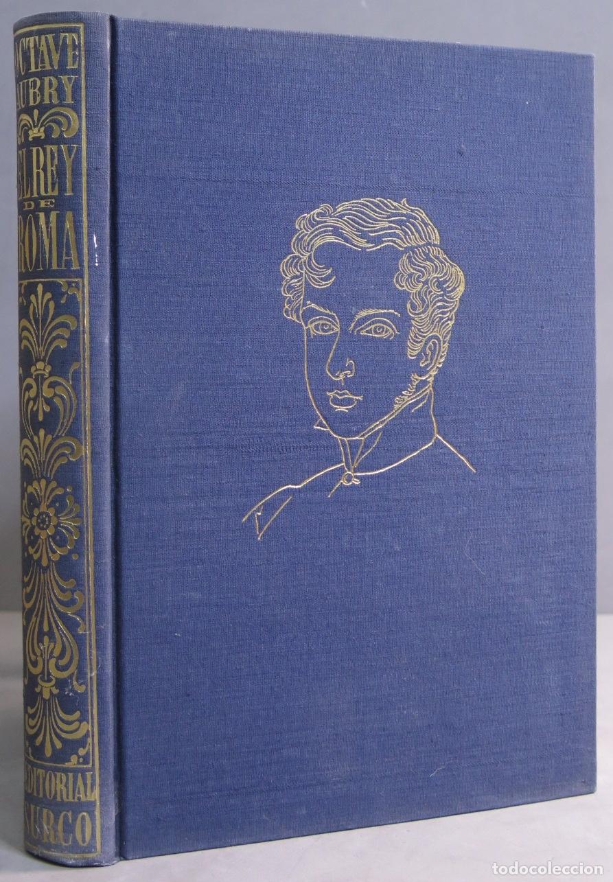 Libros de segunda mano: El Rey de Roma. Octave Aubry - Foto 1