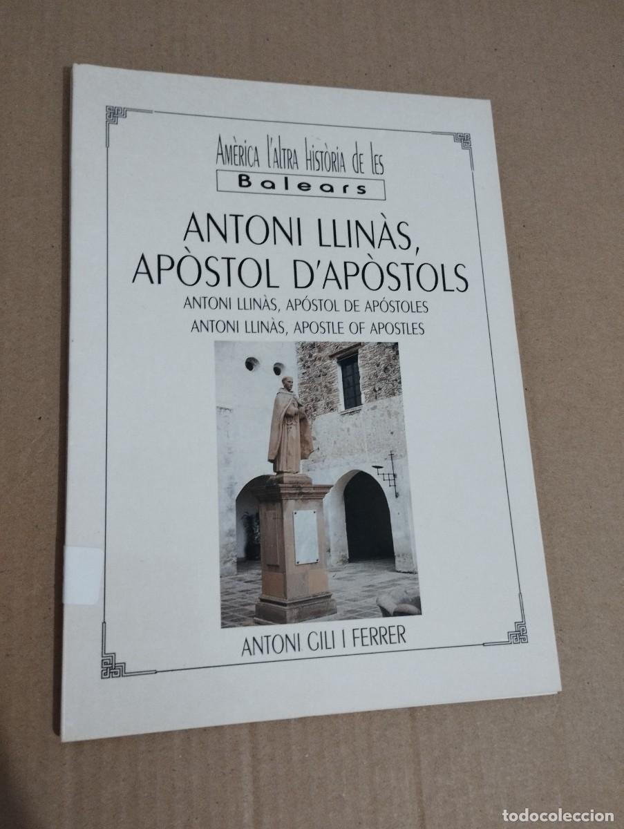 Second hand books: ANTONI LLIN&Agrave;S, AP&Ograve;STOL D'AP&Ograve;STOLS / ANTONI LLIN&Agrave;S, APOSTLE OF APOSTLES (ANTONI GILI I FERRER)