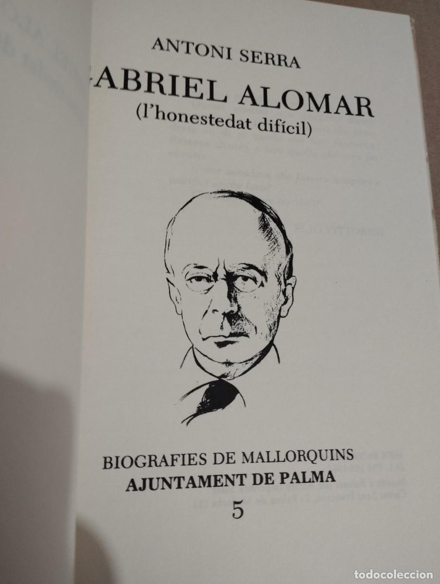 Libros de segunda mano: GABRIEL ALOMAR (LHONESTEDAT DIF&Iacute;CIL) ANTONI SERRA - Foto 2